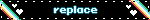 replace